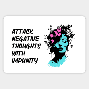 Attack negative thoughts with impunity Sticker